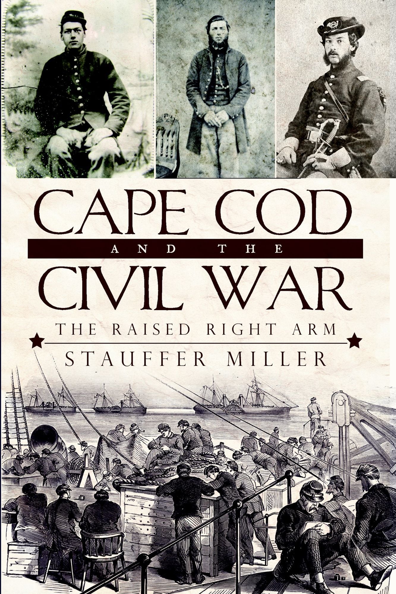 Cape Cod and the Civil War: The Raised Right Arm