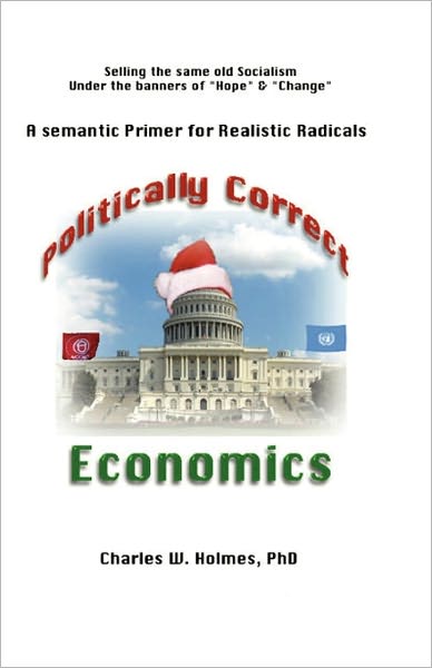 Politically Correct Economics