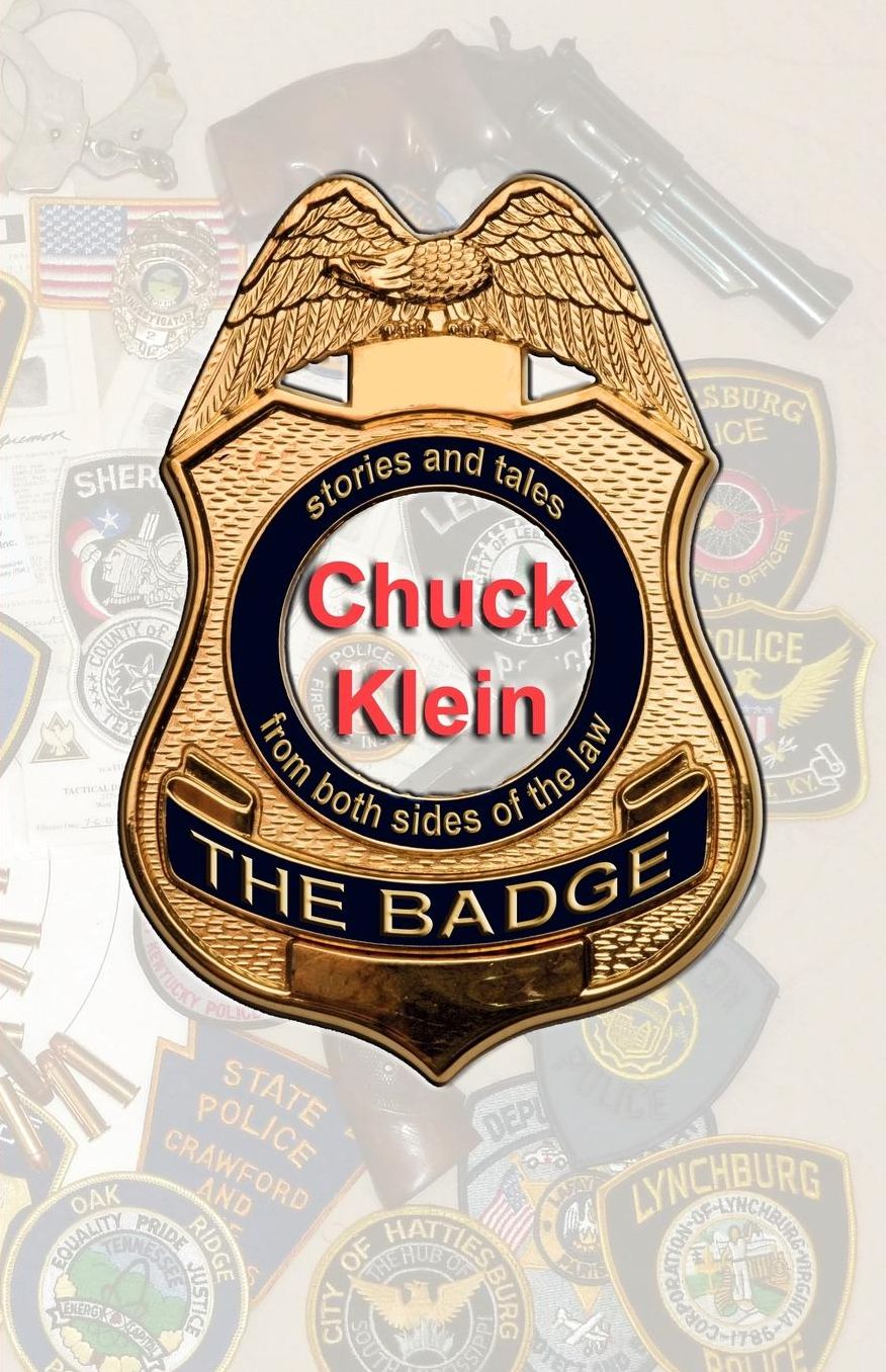 The Badge: Stories and tales from Both Sides of the Law