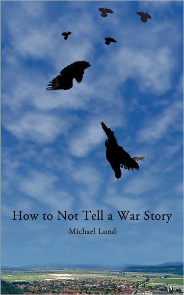 How to Not Report a War