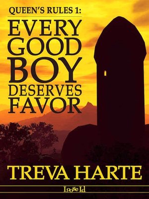 Every Good Boy Deserves Favor [Queen's Rules Series Book 1]