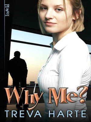 Why Me?