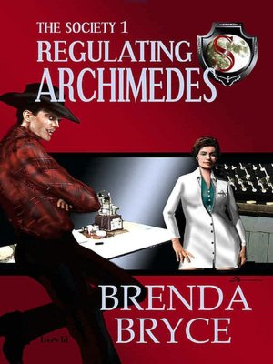 Regulating Archimedes [The Society 1]