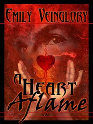 A Heart Aflame [Maewyn's Prophecy 3]