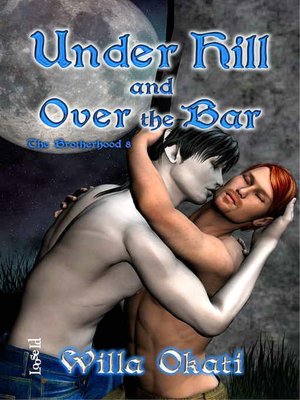 Under Hill and Over the Bar [The Brotherhood 8]