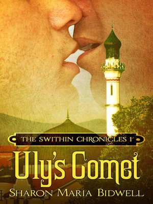 Uly's Comet [The Swithin Chronicles 1]