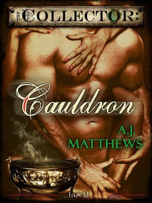 Cauldron [The Collector 3]