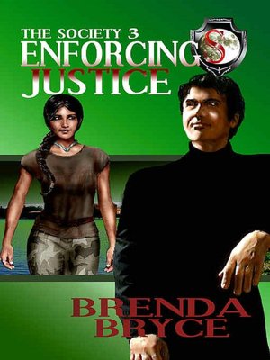 Enforcing Justice [The Society 3]