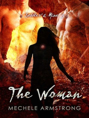 The Woman [Settler's Mine 3]