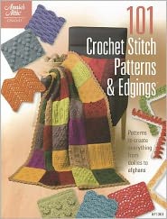 101 Crochet Stitch Patterns & Edgings