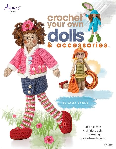 Crochet Your Own Dolls & Accessories