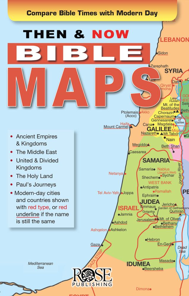 Then and Now Bible Maps: Compare Bible Times with Modern Day
