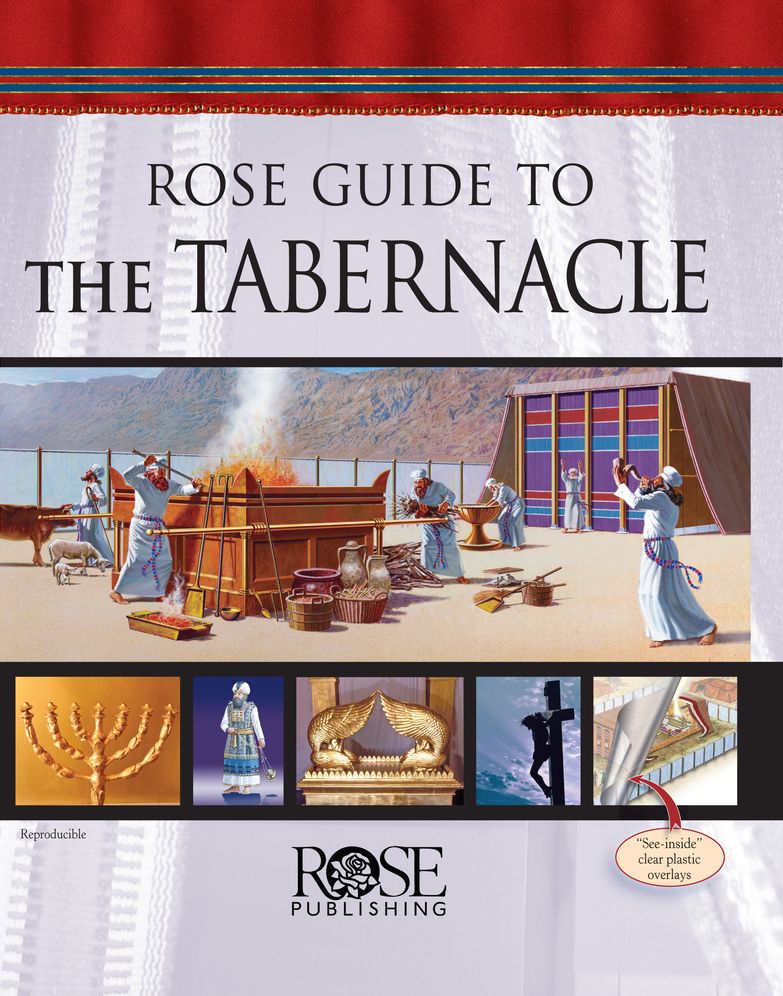 Rose Guide to the Tabernacle with Clear Plastic Overlays and Reproducible Charts