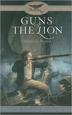Guns of the Lion: Faith & Freedom, Book 2