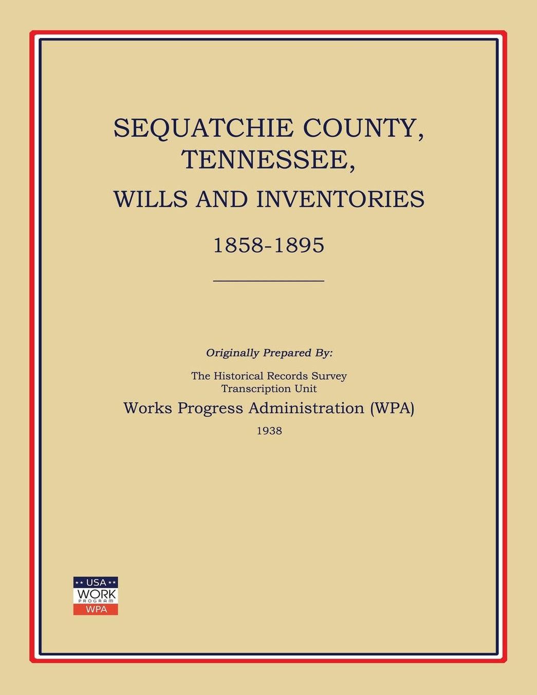 Sequatchie County, Tennessee, Wills and Inventories
