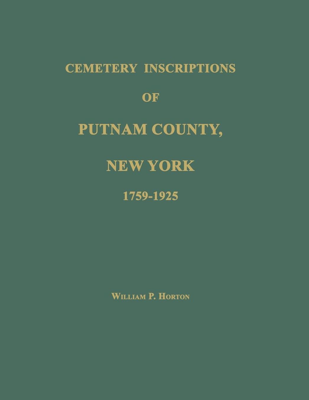 Cemetery Inscriptions of Putnam County, New York