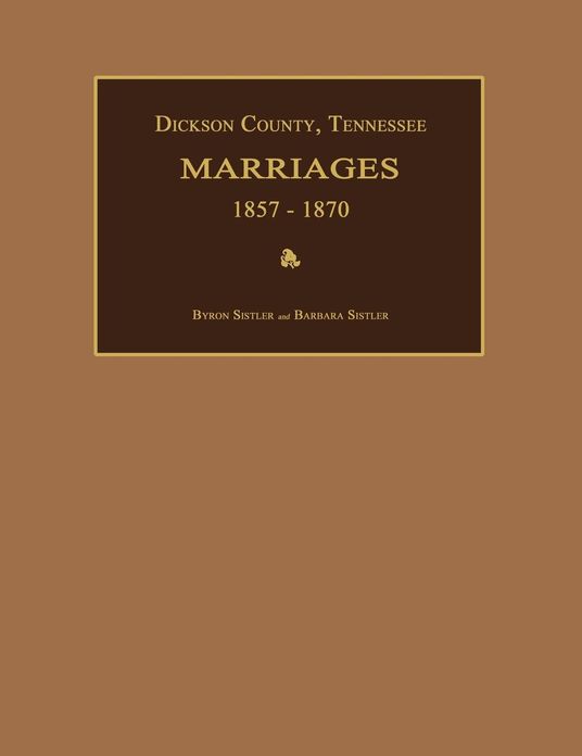 Dickson County, Tennessee, Marriages 1857-1870