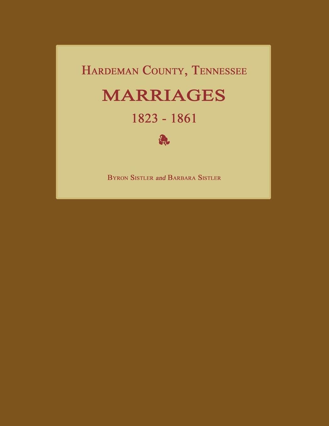 Hardeman County, Tennessee, Marriages 1823-1861