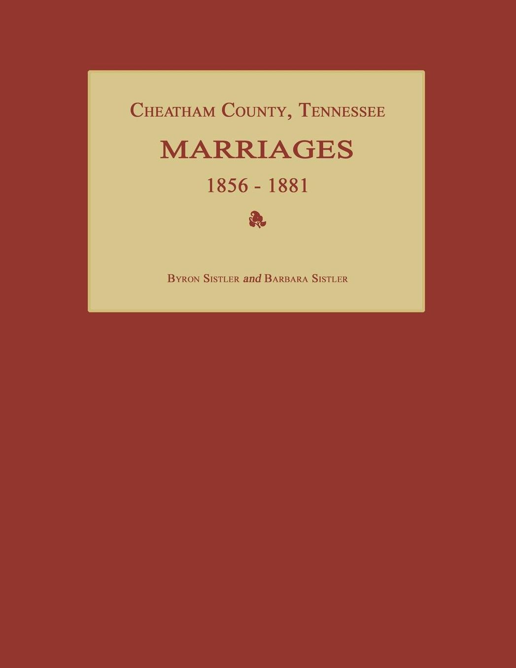 Cheatham County, Tennessee Marriages 1856-1881