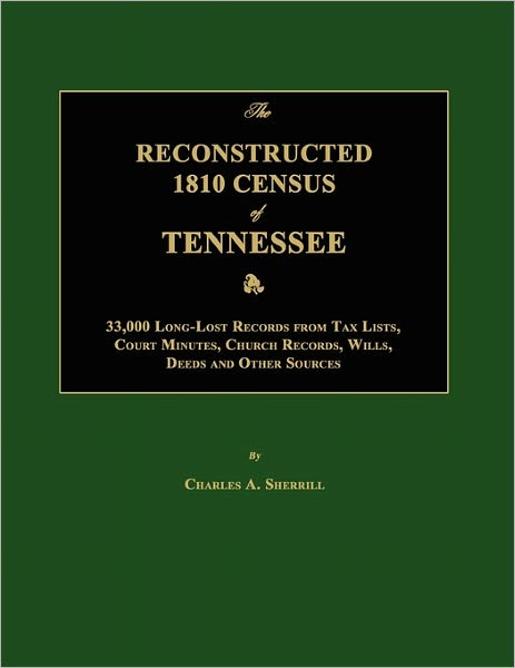The Reconstructed 1810 Census Of Tennessee