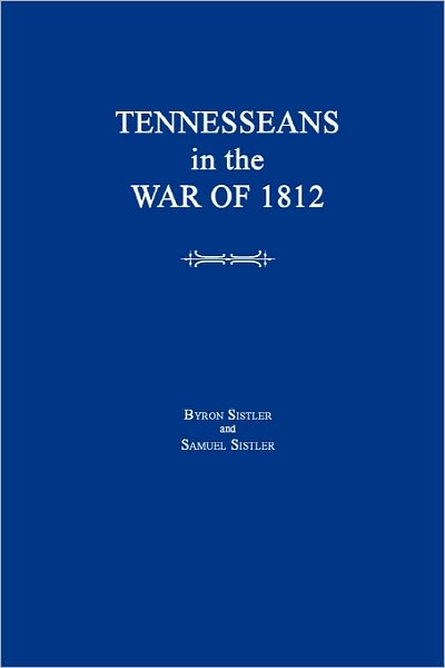 Tennesseans In The War Of 1812