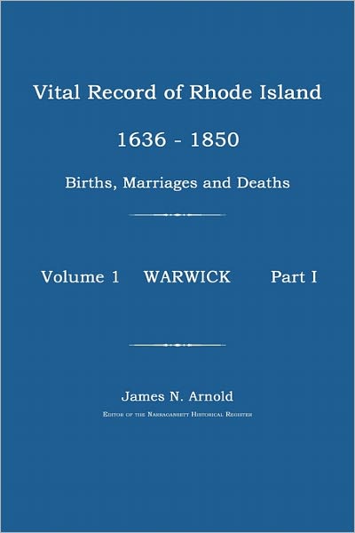 Vital Record Of Rhode Island 1630-1850