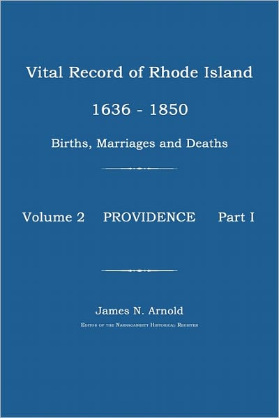 Vital Record Of Rhode Island 1636-1850