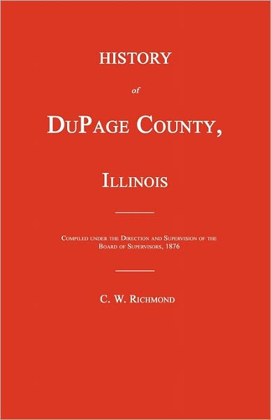 History Of Dupage County, Illinois