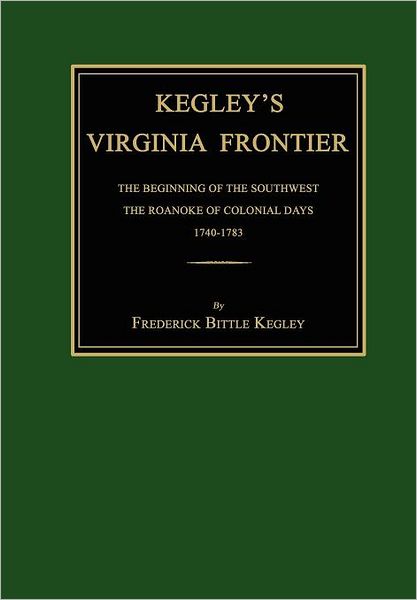 Kegley's Virginia Frontier