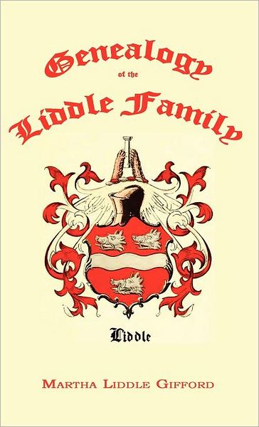 Genealogy Of The Liddle Family