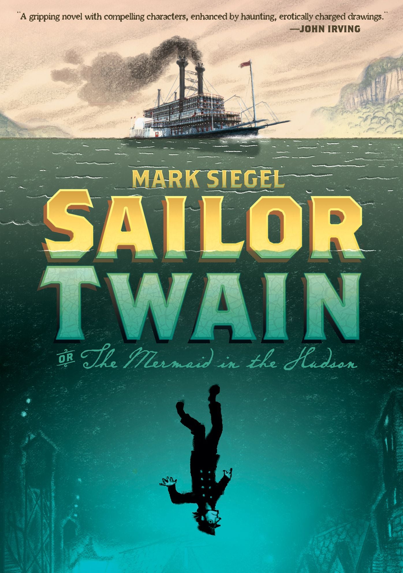 Sailor Twain: Or: The Mermaid in the Hudson
