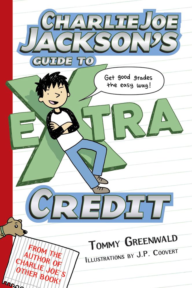 Charlie Joe Jackson's Guide to Extra Credit (Charlie Joe Jackson Series #2)