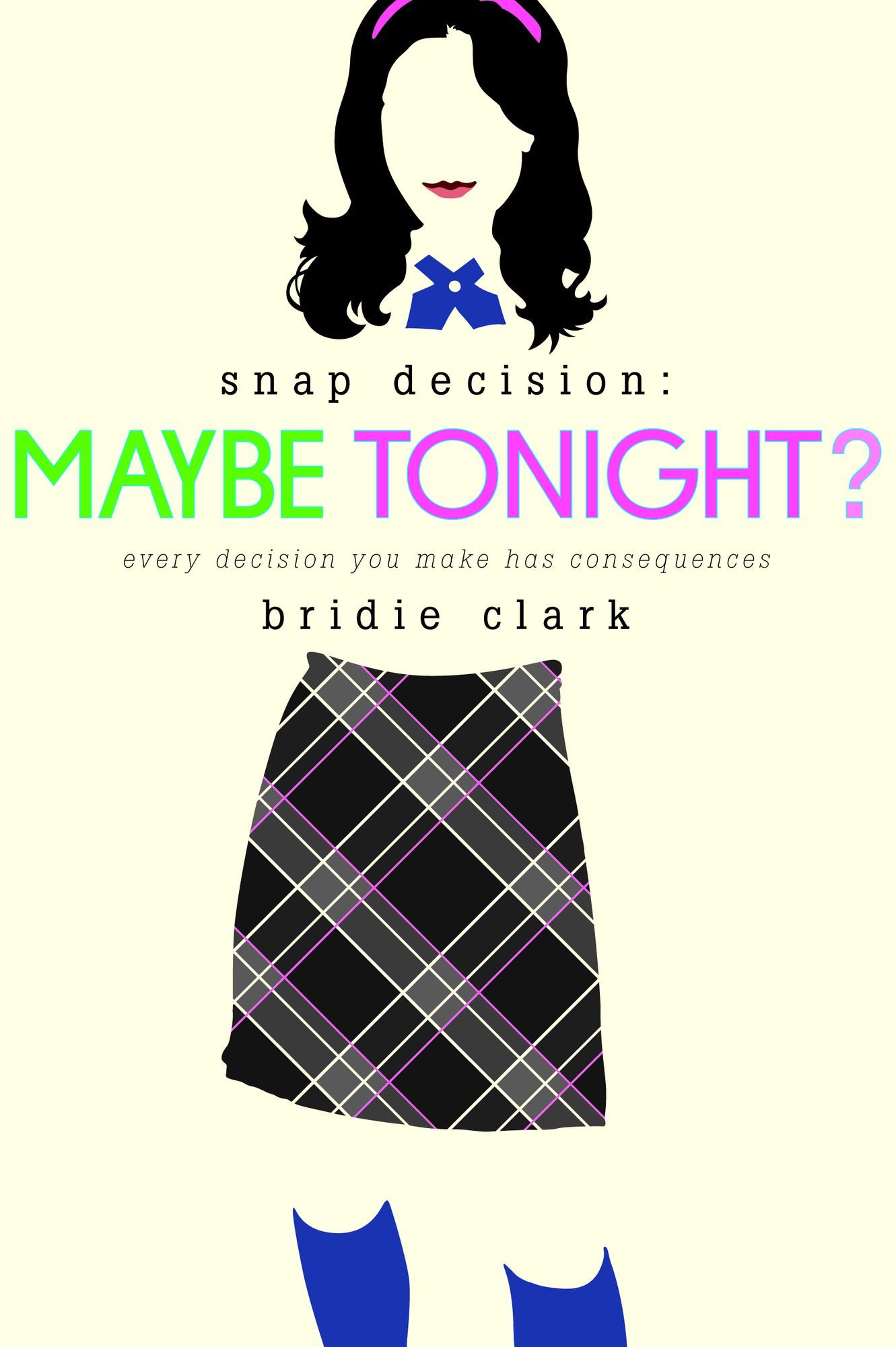 Maybe Tonight? (Snap Decision Series #1)