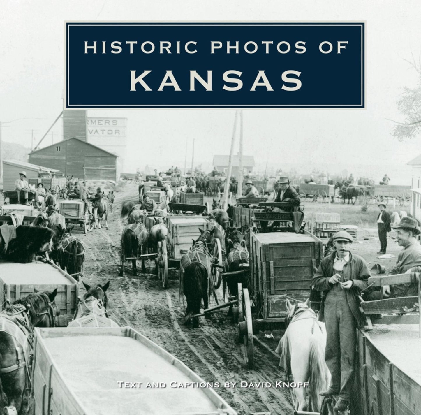Historic Photos of Kansas