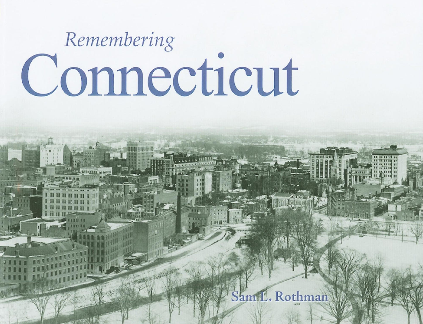 Remembering Connecticut