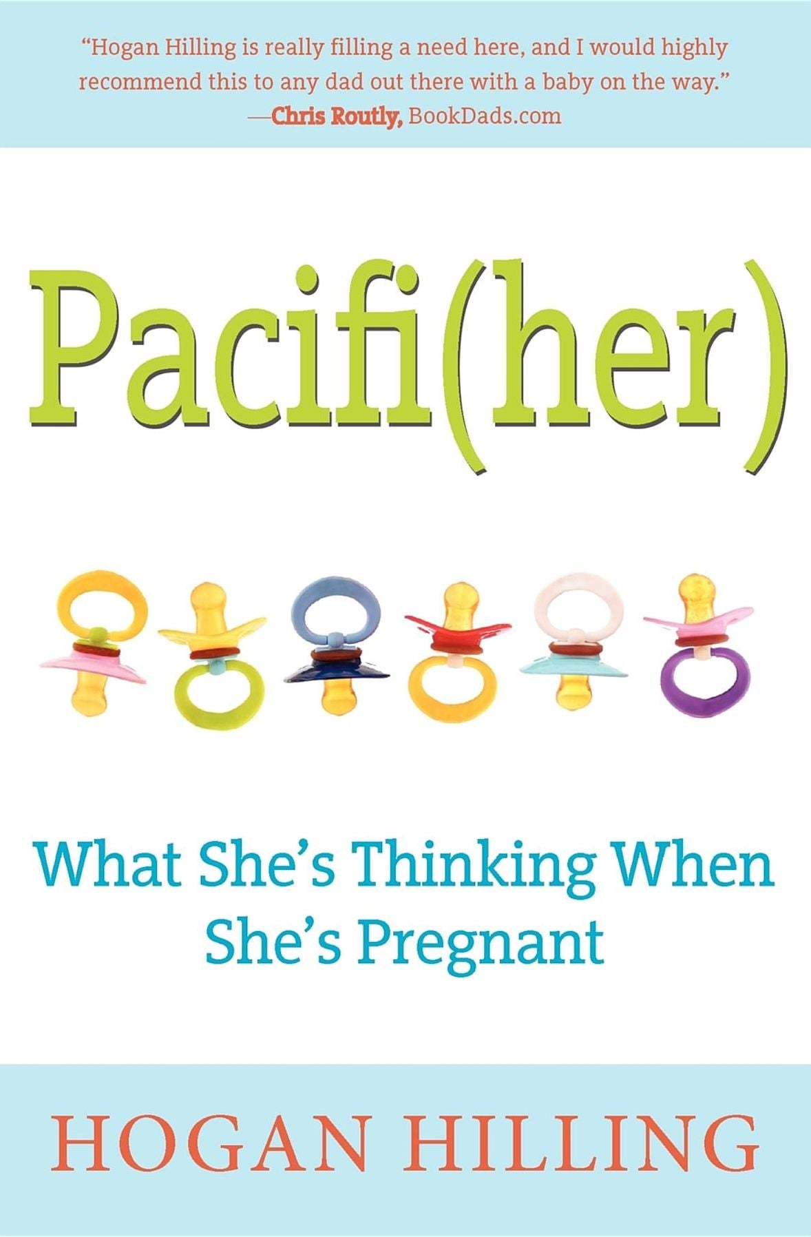 Pacifi(Her): What She's Thinking When She's Pregnant