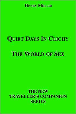 Quiet Days in Clichy: The World of Sex