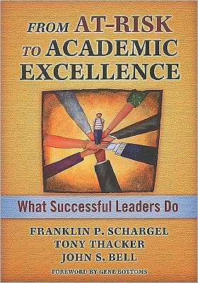 From At-Risk to Academic Excellence: Instructional Leaders Speak Out