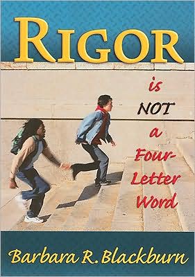 Rigor Is Not A Four Letter Word