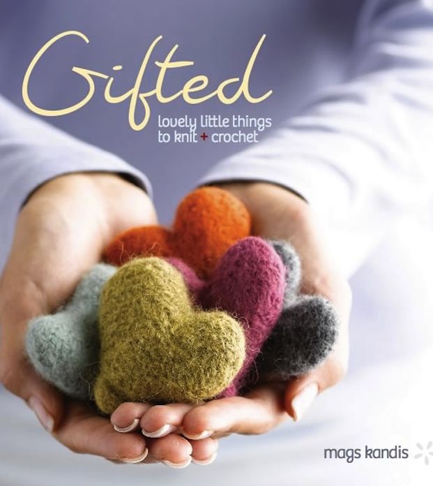 Gifted: Lovely Little Things to Knit and Crochet (PagePerfect NOOK Book)