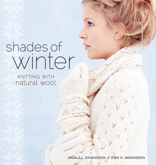 Shades of Winter: Knitting with Natural Wool (PagePerfect NOOK Book)