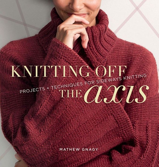 Knitting Off the Axis: Projects and Techniques for Sideways Knitting (PagePerfect NOOK Book)