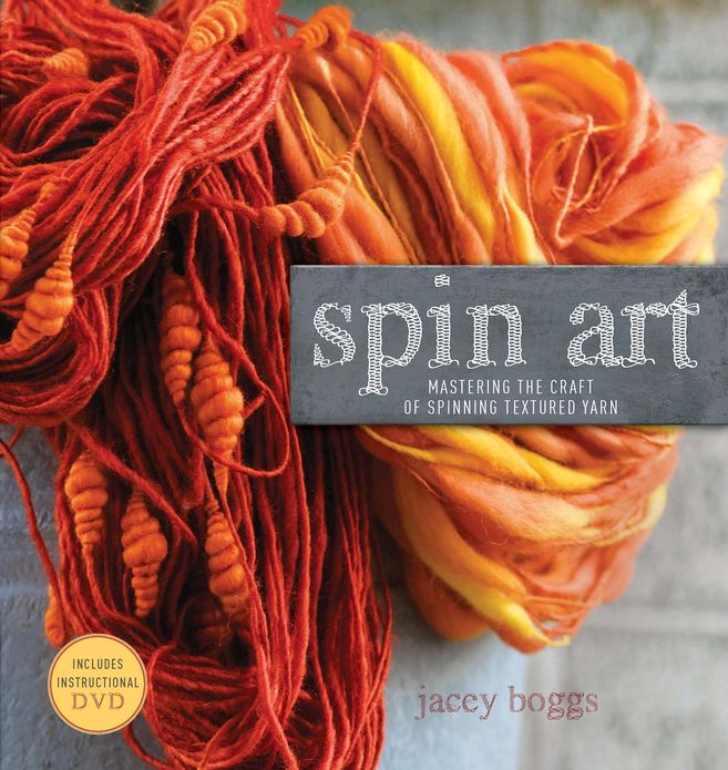 Spin Art: Mastering the Craft of Spinning Textured Yarn (PagePerfect NOOK Book)