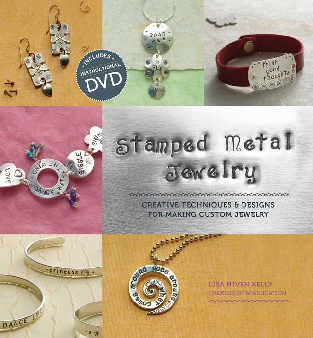 Stamped Metal Jewelry: Creative Techniques and Designs for Making Custom Jewelry (PagePerfect NOOK Book)