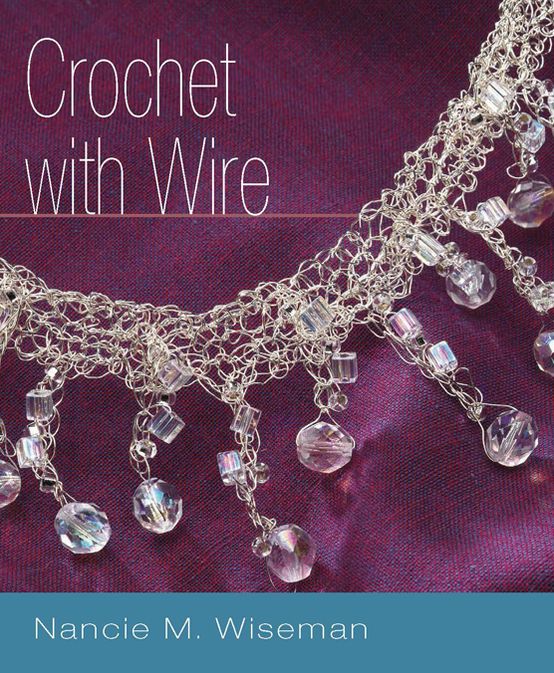 Crochet with Wire (PagePerfect NOOK Book)