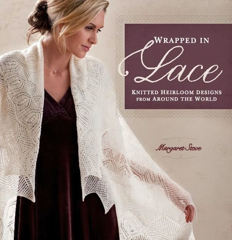 Wrapped in Lace: Knitted Heirloom Designs from Around the World (PagePerfect NOOK Book)