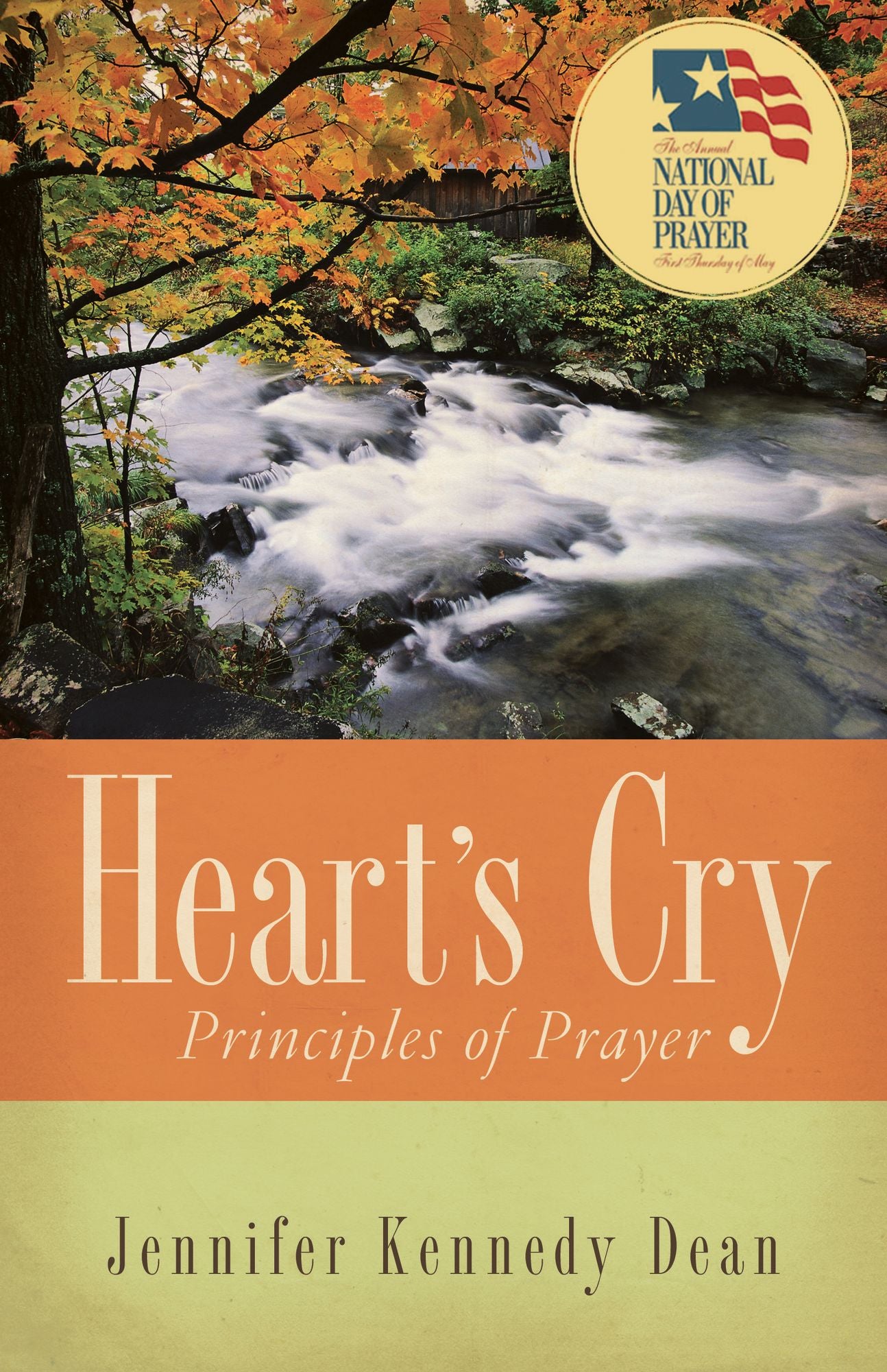 Heart's Cry, Revised Edition: Principles of Prayer