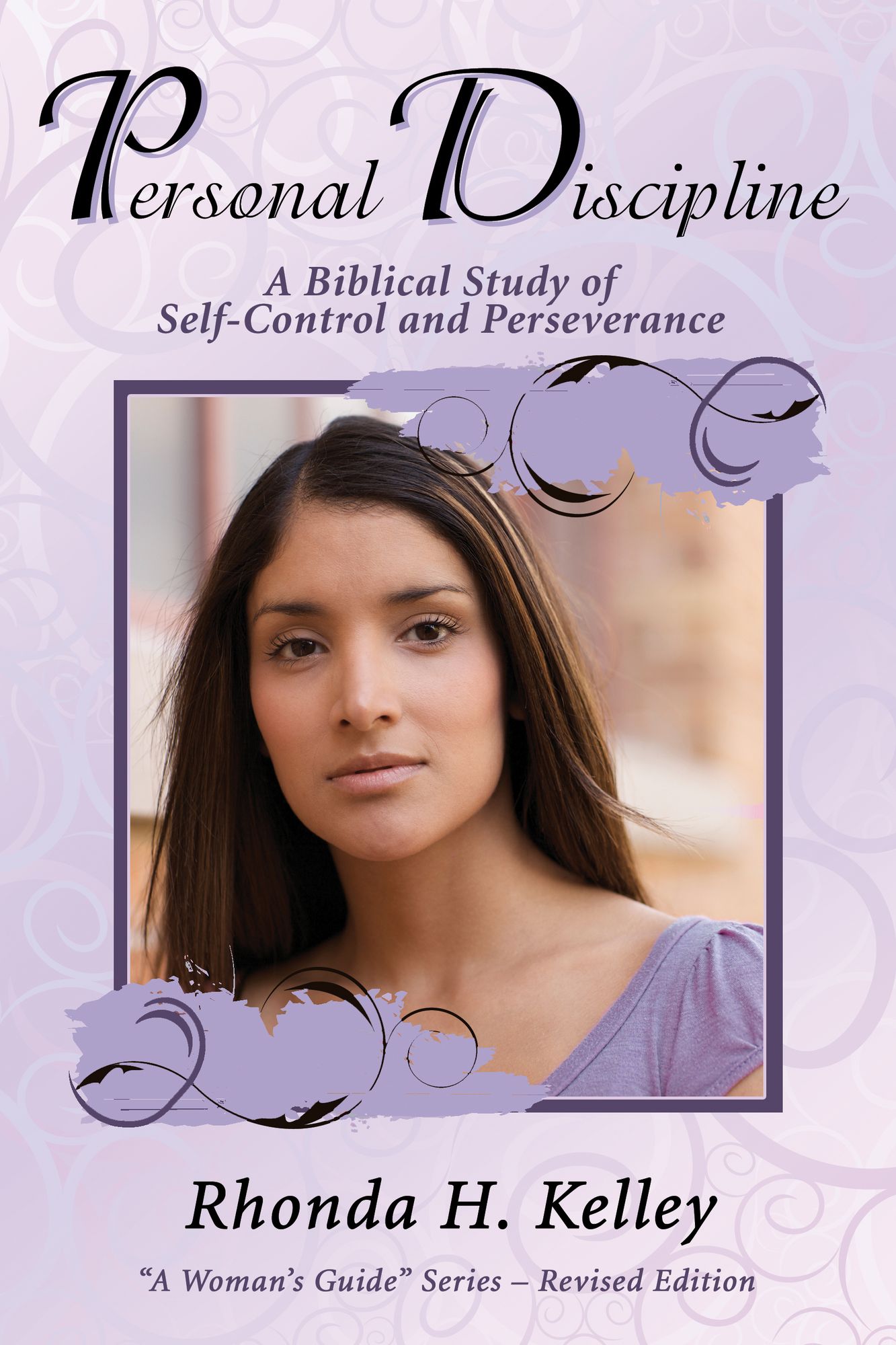 Personal Discipline: A Biblical Study of Self-Control and Perseverance