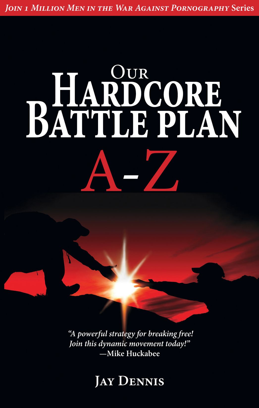 Our Hardcore Battle Plan A - Z