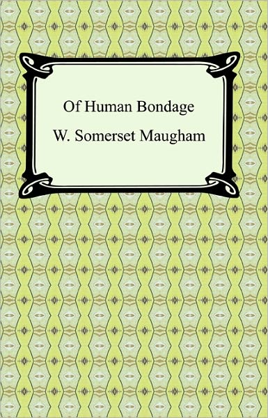 Of Human Bondage